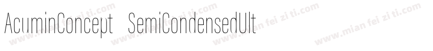 AcuminConcept SemiCondensedUltraBla字体转换